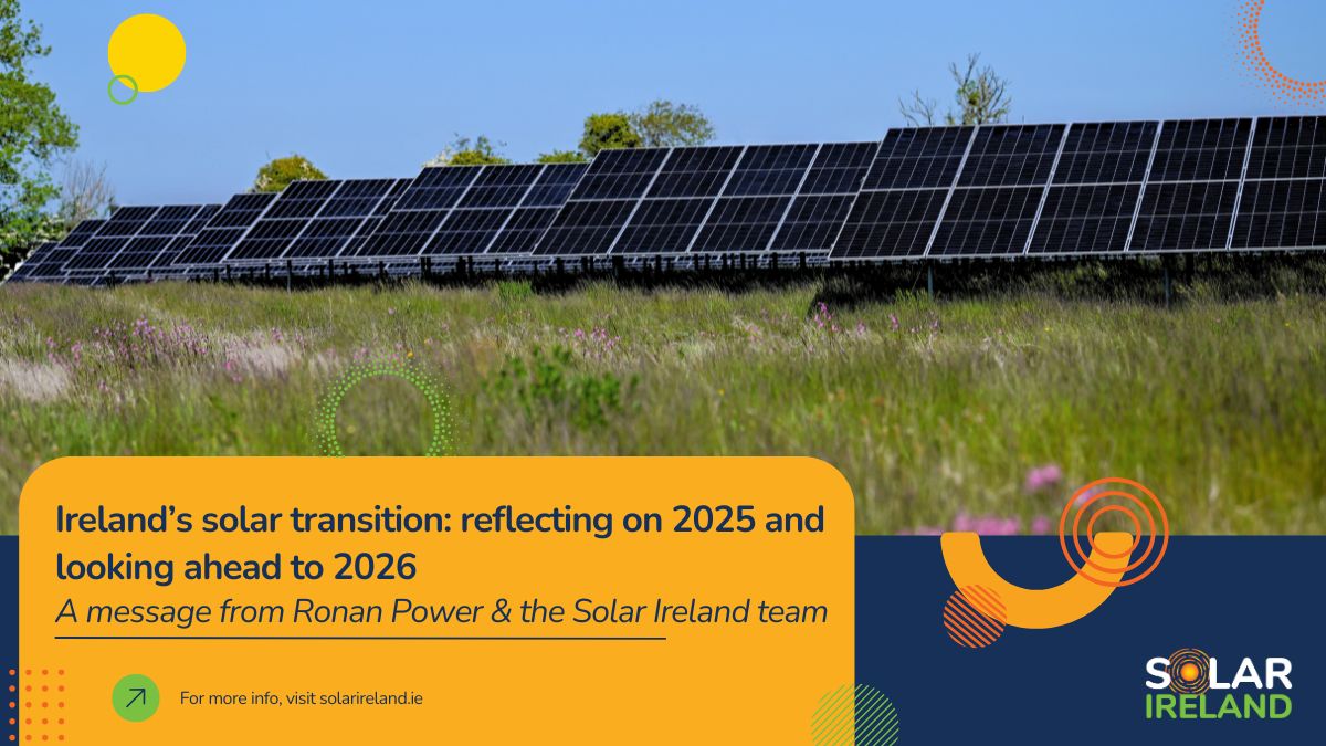 Solar panels in a green field with title: Ireland’s solar transition: reflecting on 2025 and looking ahead to 2026