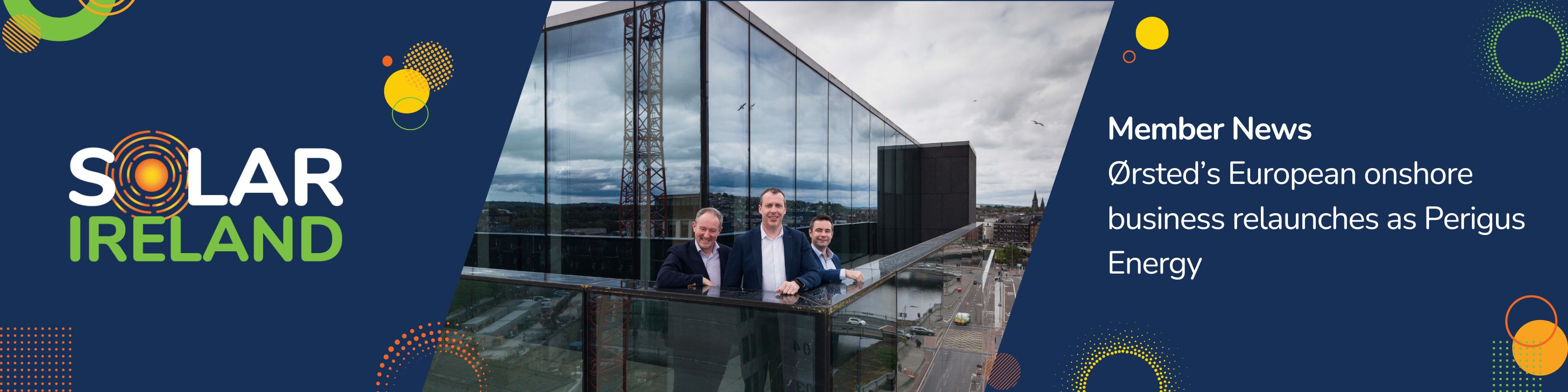 TJ Hunter, Managing Director, Ireland and the UK at Perigus Energy, with Noel Cunniffe, CEO of Wind Energy Ireland and Sean Sherlock of Solar Ireland, pictured at Perigus Energy's headquarters in Cork. Perigus Energy, has launched in the European market, following the completion of Copenhagen Infrastructure Partners' (CIP) acquisition of Ørsted's European onshore business.