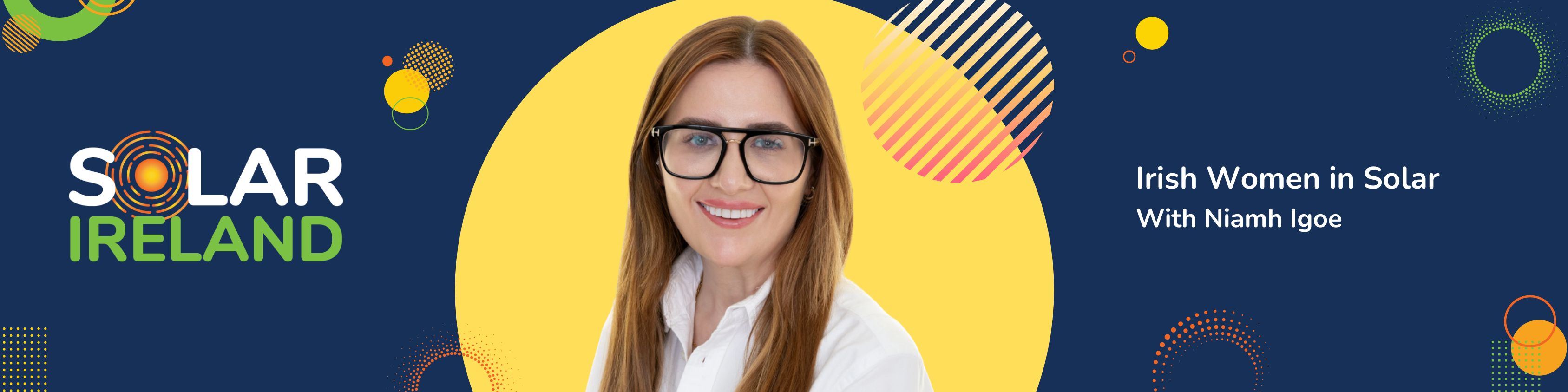 Irish Women in Solar with Niamh Igoe, Head of Planning at GP JOULE Ireland